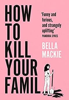 film poster for How to Kill Your Family