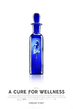 film poster for A Cure for Wellness